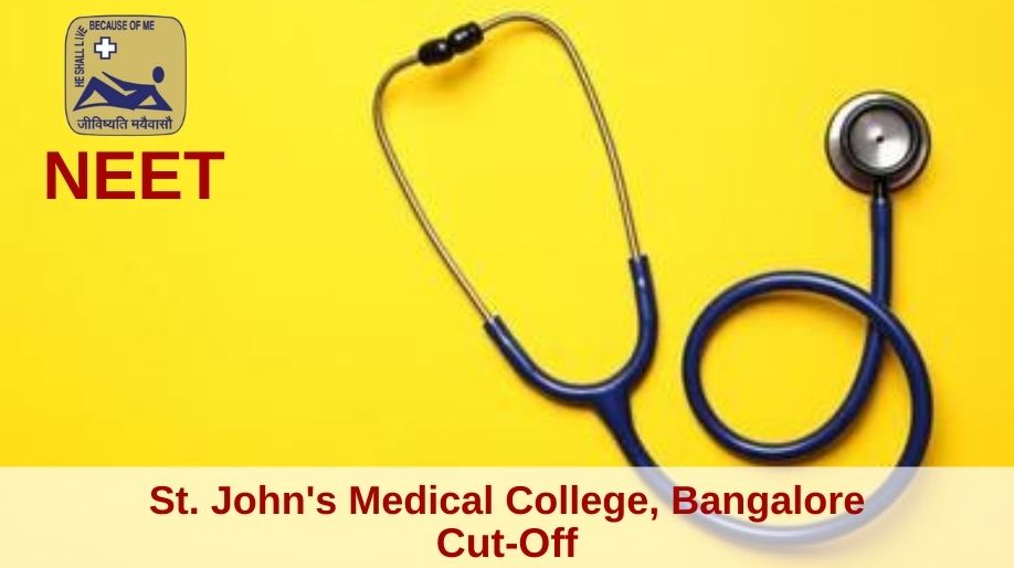 St. John’s Medical College, Bangalore Cut-Off