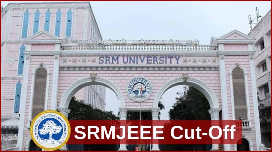 SRMJEEE Cut-off