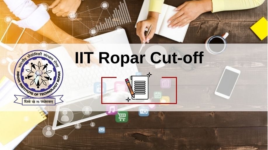 IIT Ropar Cut-Off