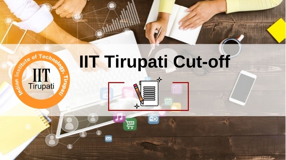 IIT Tirupati Cut-Off