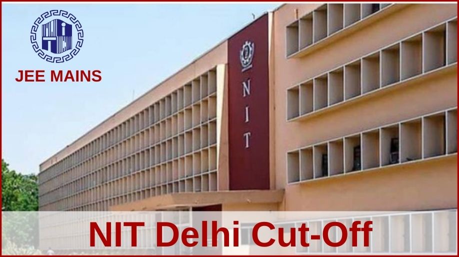 NIT Delhi Cut-off