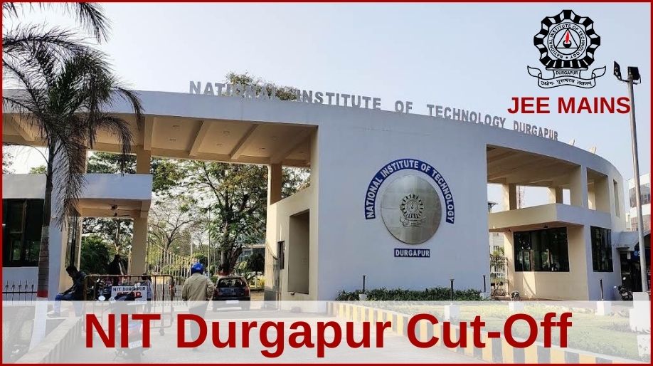NIT Durgapur Cut-off