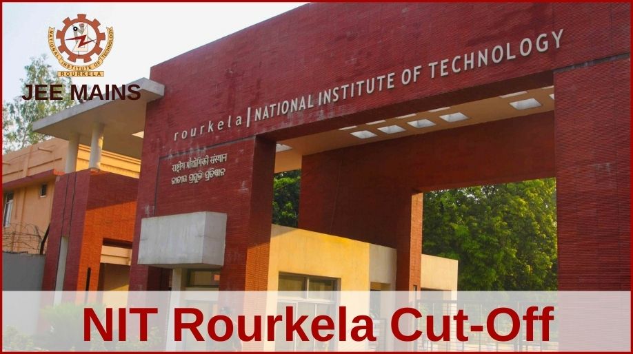 NIT Rourkela Cut-Off