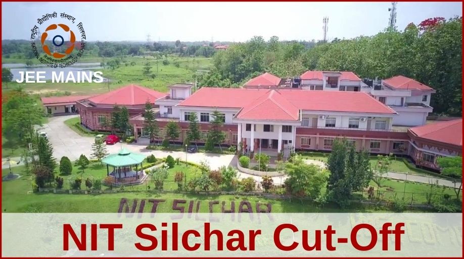NIT Silchar Cut-off