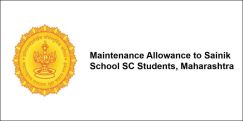 Maintenance Allowance to Sainik School SC Students, Maharashtra 2017-18, Class 8