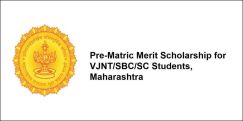 Pre-Matric Merit Scholarship for VJNT/SBC/SC Students, Maharashtra 2017-18, Class 10