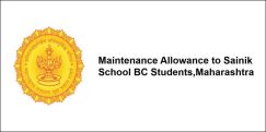 Maintenance Allowance to Sainik School BC Students, Maharashtra 2021-22, Class 6